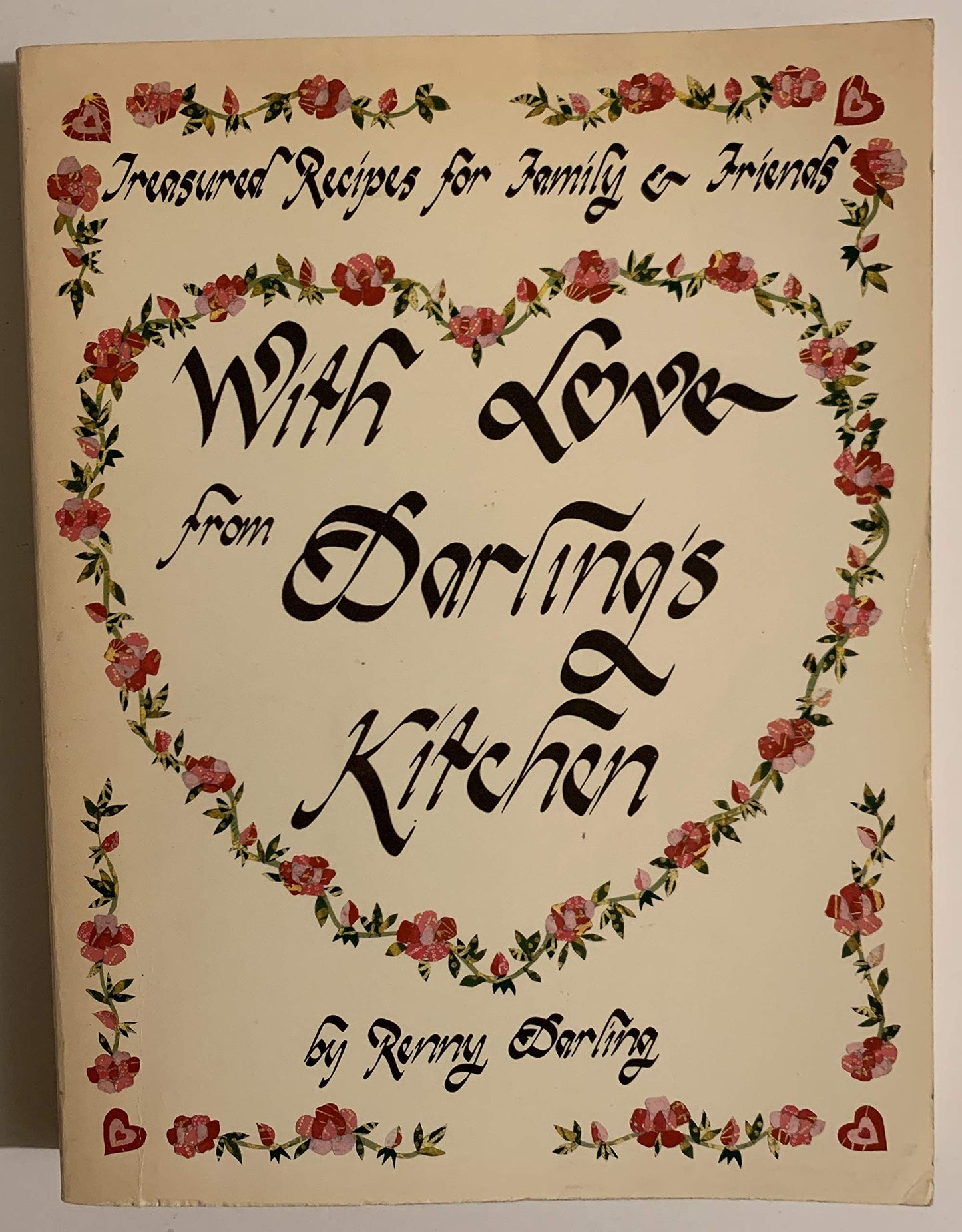 With Love from Darling's Kitchen: Treasured Recipes for Family and Friends