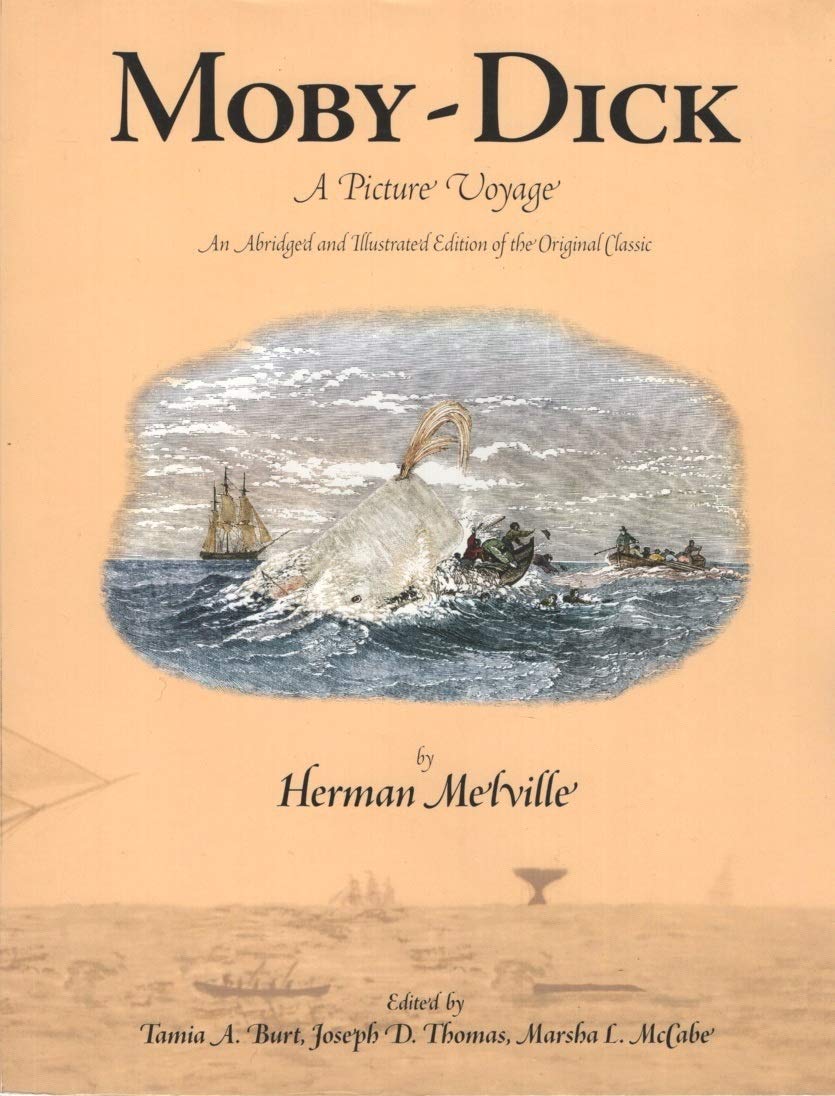 Moby-Dick: A Picture Voyage : An Abridged and Illustrated Edition of the Original Classic - 6221