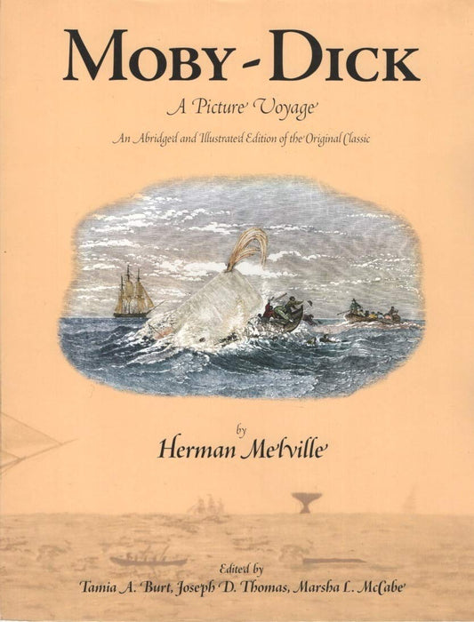 Moby-Dick: A Picture Voyage : An Abridged and Illustrated Edition of the Original Classic - 6221