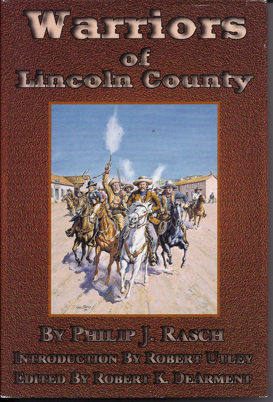 Warriors of Lincoln County (Outlaw-Lawman Research Series, V. 3) - 6497