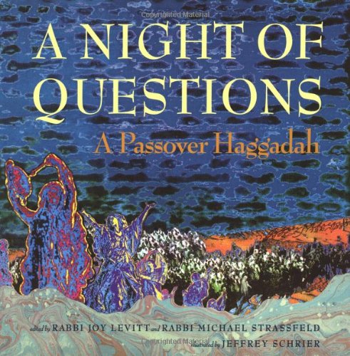A Night of Questions: A Passover Haggadah