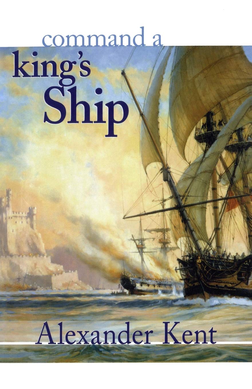 Command a King's Ship (Richard Bolitho Novel, 6) - 2688