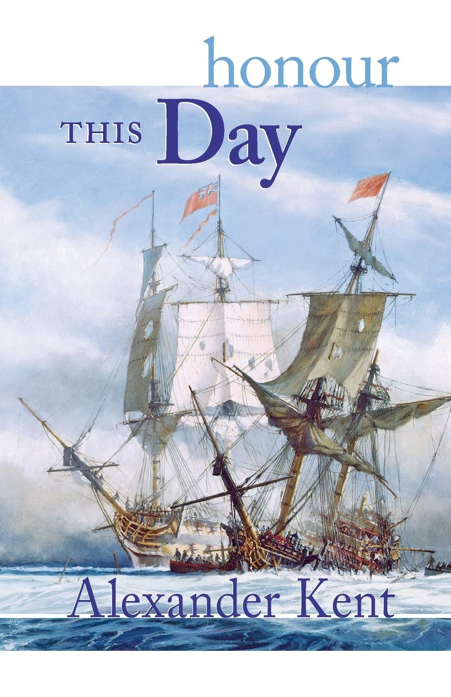 Honour This Day (Richard Bolitho Novels, 17)