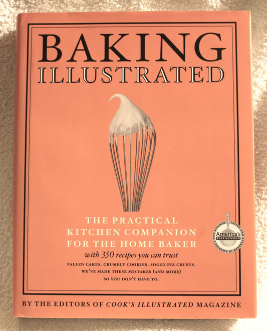 Baking Illustrated: A Best Recipe Classic - 8426