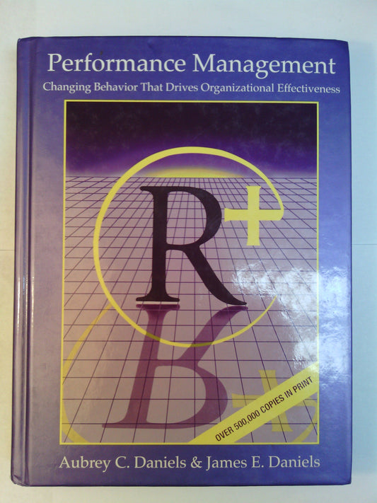 Performance Management: Changing Behavior that Drives Organizational Effectiveness - 2046