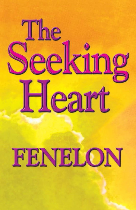 The Seeking Heart (Library of Spiritual Classics) - 2237