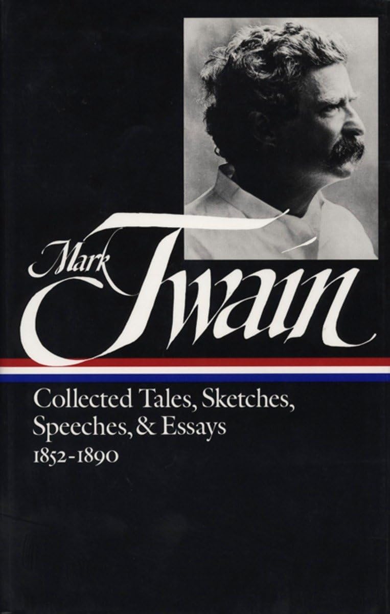 Mark Twain Collected Tales, Sketches, Speeches & Essays 1852-1890 - 1072