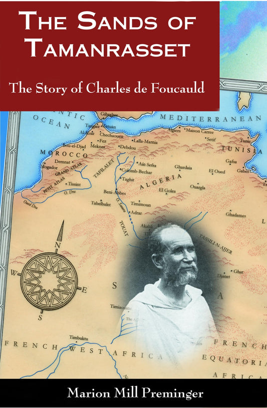 The Sands of Tamanrasset: The Story of Charles de Foucauld - 433