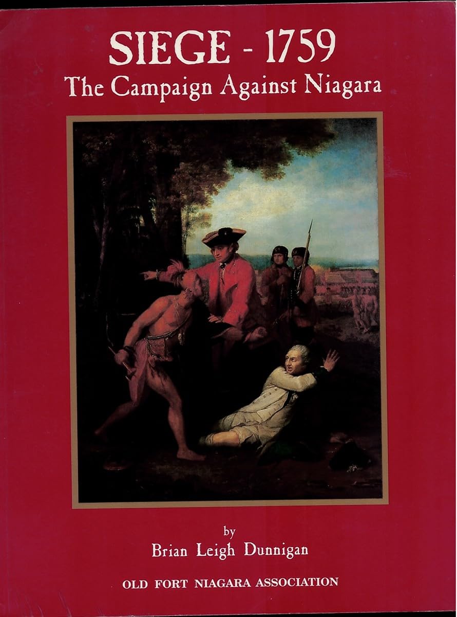 Siege - 1759: The Campaign Against Niagara