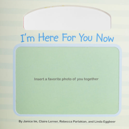 I'm Here for You Now