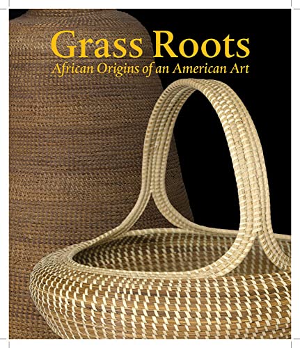 Grass Roots: African Origins of an American Art - 6096