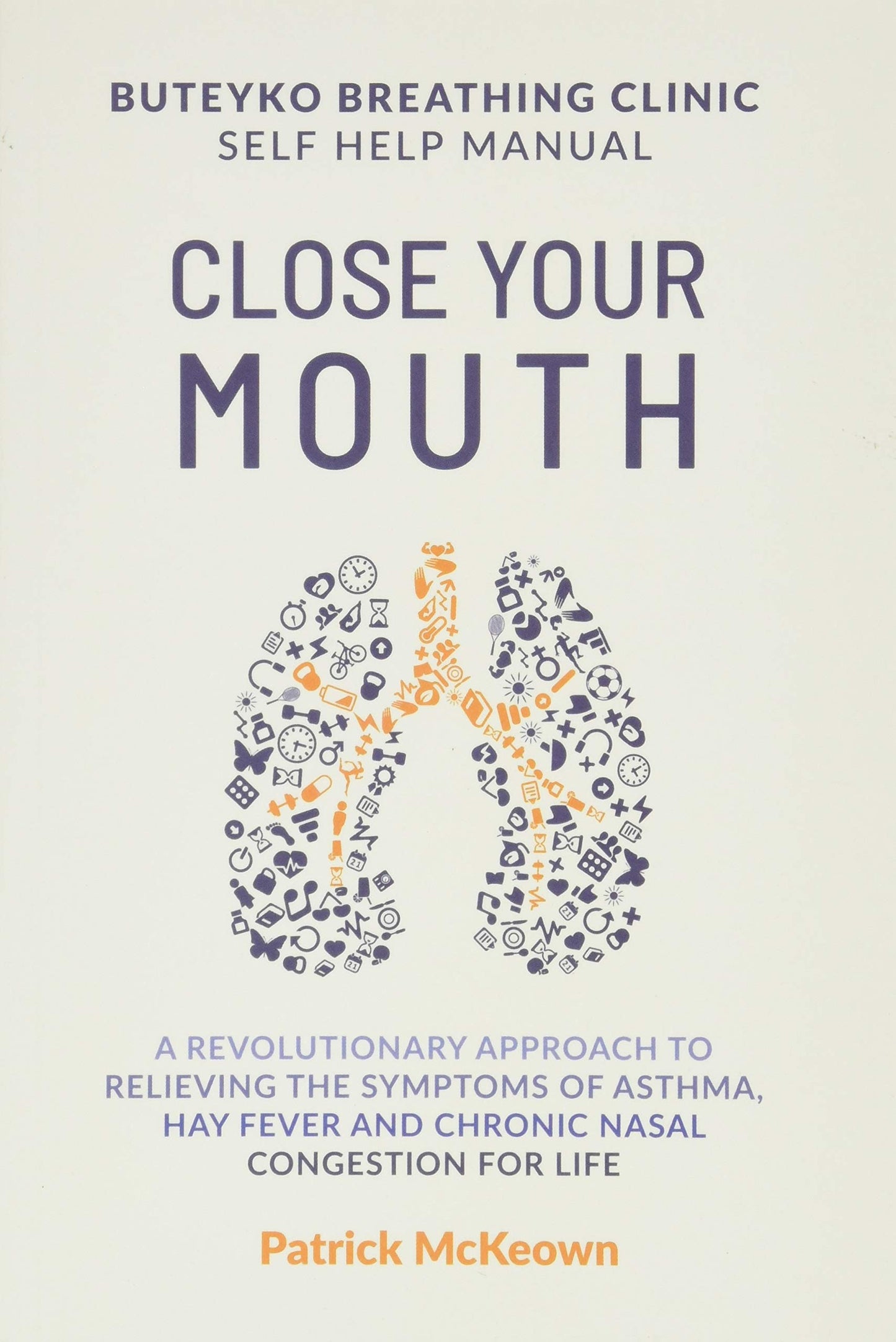 Close Your Mouth: Buteyko Clinic Handbook for Perfect Health - 4249
