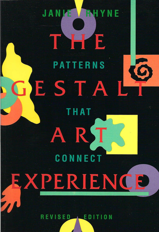 The gestalt art experience: Creative process & expressive therapy