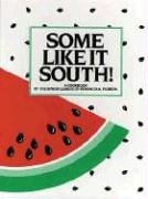 Some Like It South
