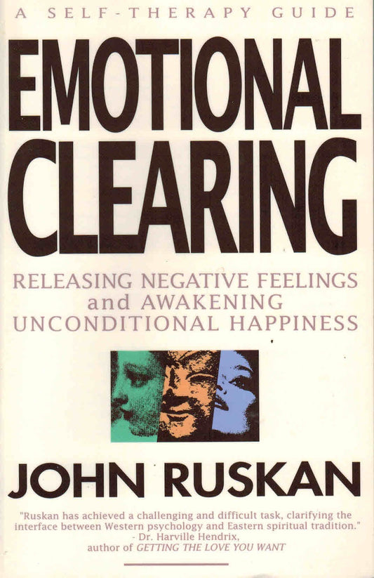 Emotional Clearing: The Handbook of Integrative Processing - 2962