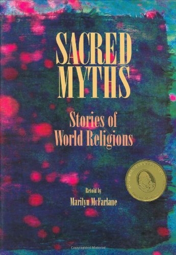 Sacred Myths: Stories of World Religions - 4924