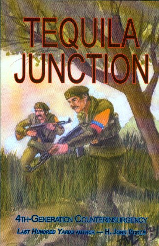 Tequila Junction: 4th-Generation Counterinsurgency - 6574