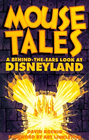Mouse Tales: A Behind-The-Ears Look at Disneyland - 5968