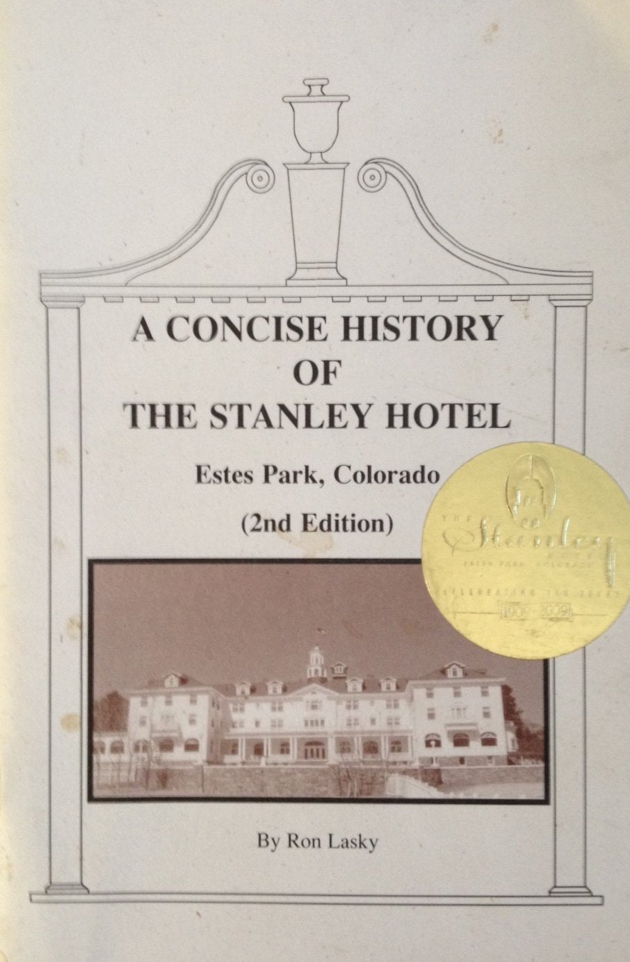 A Concise History of the Stanley Hotel, Estes Park, Colorado
