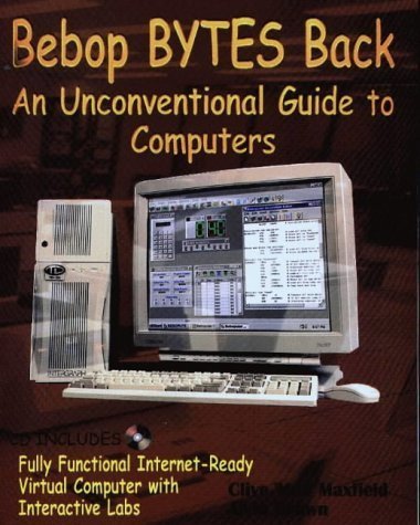 Bebop Bytes Back: An Unconventional Guide to Computers - 303