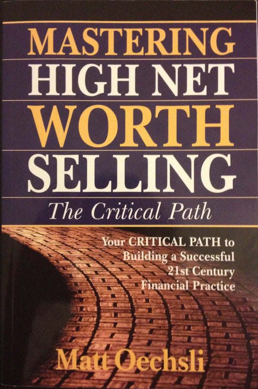 Mastering High Net Worth Selling: The Critical Path - 269