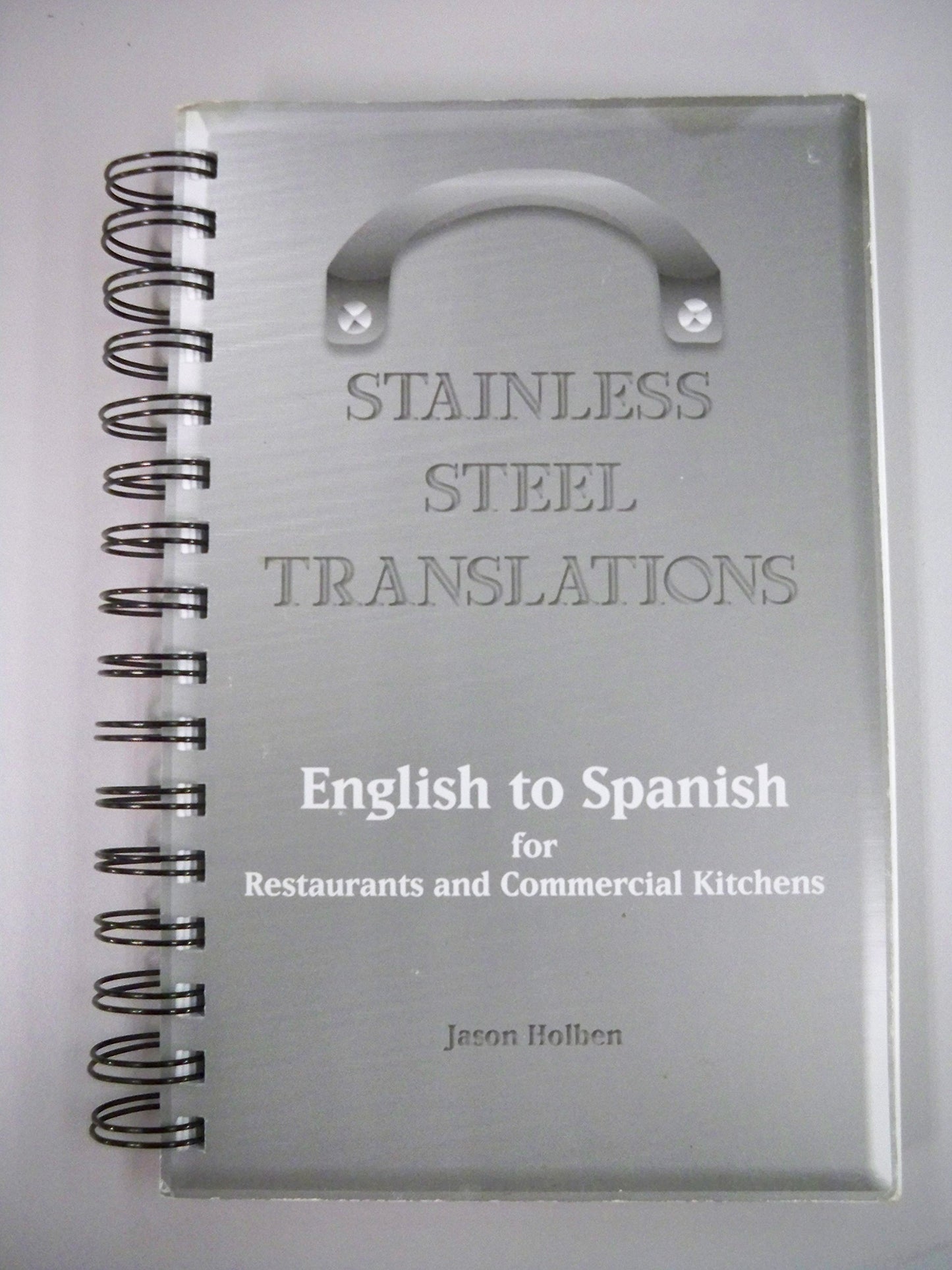 Stainless Steel Translations...English to Spanish for Restaurants and Commercial Kitchens - 8284