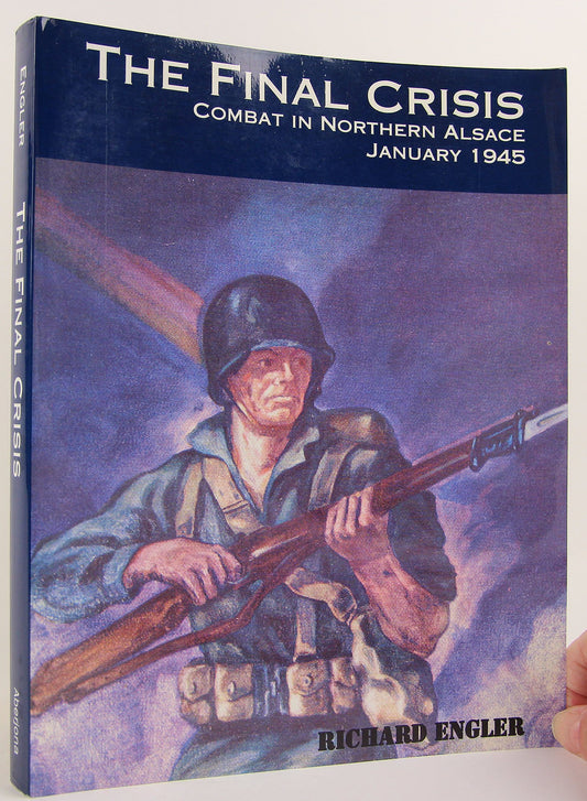 The Final Crisis: Combat on Northern Alsace, January 1945 - 4651