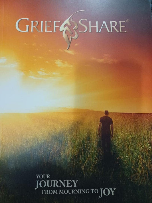 Grief and Share: Your Journey from Mourning to Joy - 6318