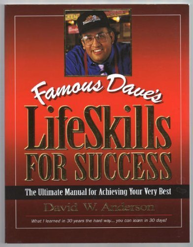 Famous Dave's LifeSkills for Success: The Ultimate Manual for Achieving Your Very Best - 3369
