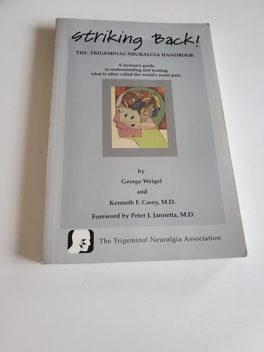 Striking Back: The Trigeminal Neuralgia Handbook (Unabridged)