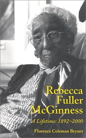 Rebecca Fuller McGinness - A Lifetime: 1892-2000 - 938