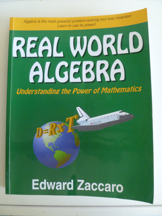 Real World Algebra: Understanding the Power of Mathematics - 4168