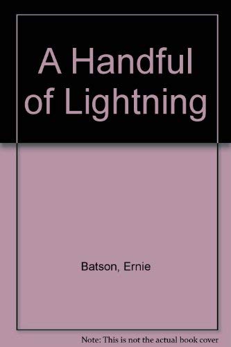 A Handful of Lightning - 8084