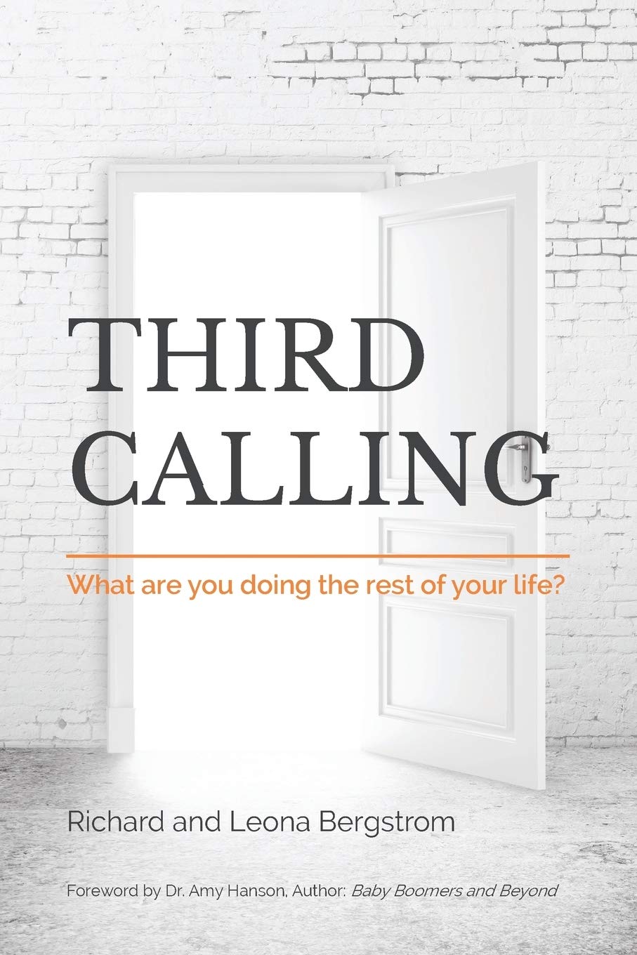 Third Calling: What are you doing the rest of your life? - 8699