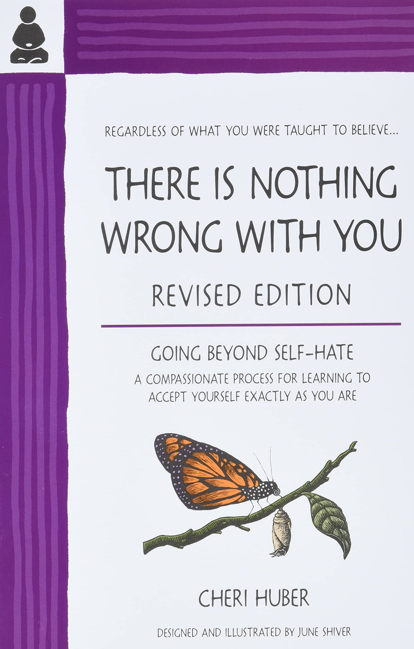 There Is Nothing Wrong with You: Going Beyond Self-Hate - 8842