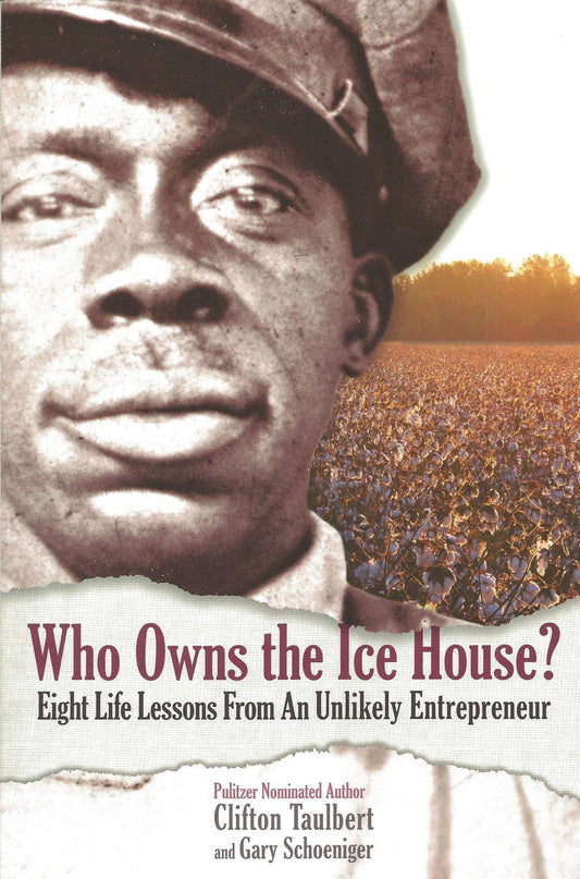 Who Owns the Ice House? Eight Life Lessons From an Unlikely Entrepreneur - 8017