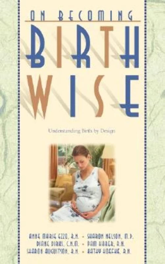 On Becoming Birthwise - 9602