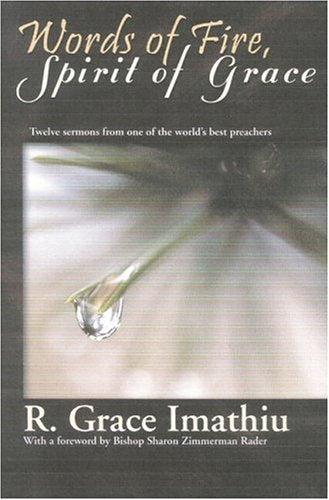 Words Of Fire, Spirit Of Grace: Twelve Sermons From One Of The World's Best Preachers