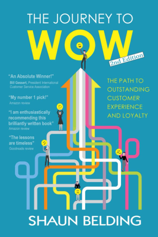 The Journey to WOW: the path to outstanding customer experience and loyalty - 5302