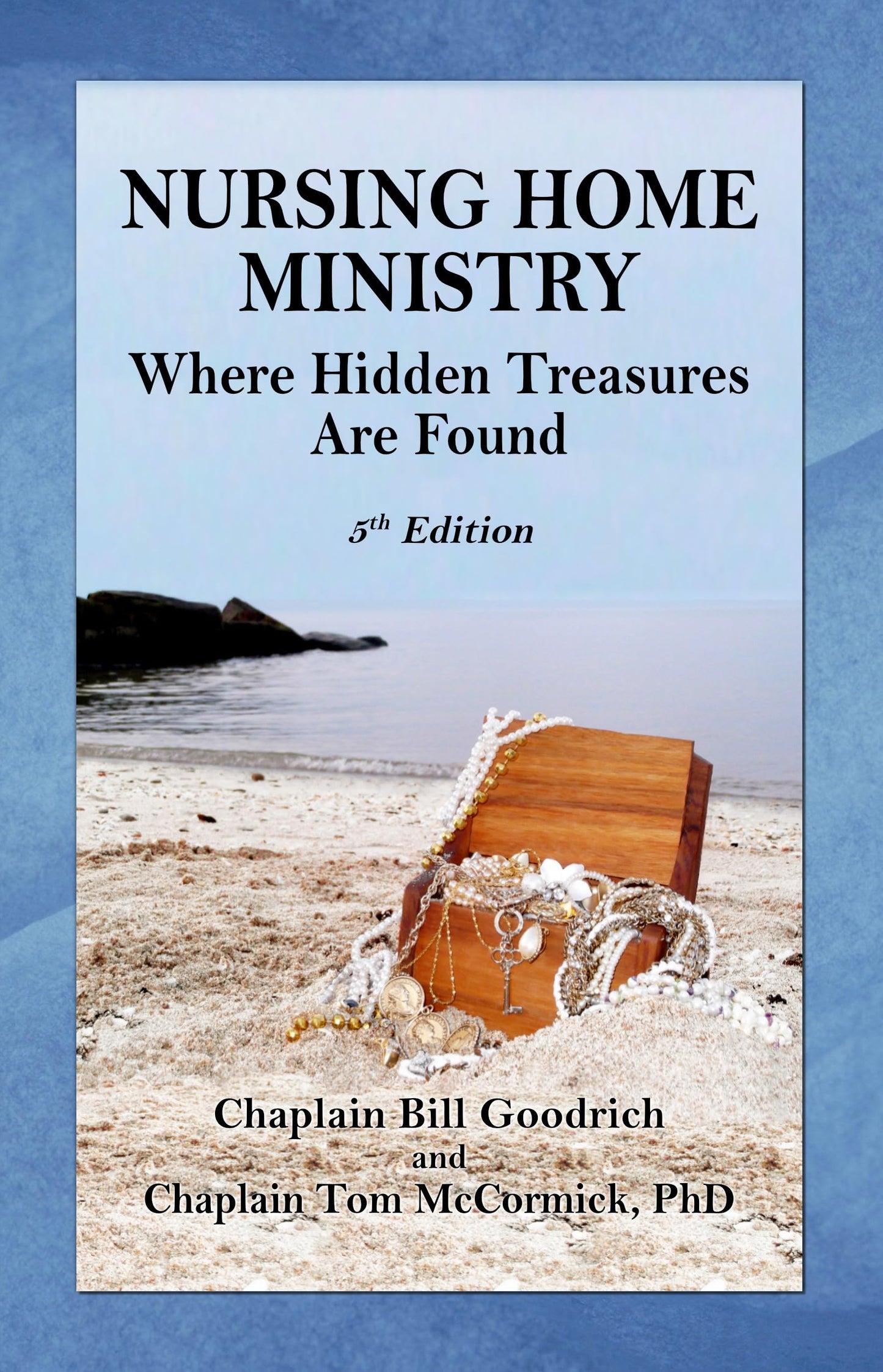 Nursing Home Ministry : Where Hidden Treasures Are Found