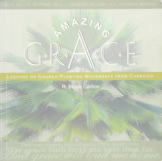 Amazing Grace: Lessons on Church-Planting Movements From Cambodia