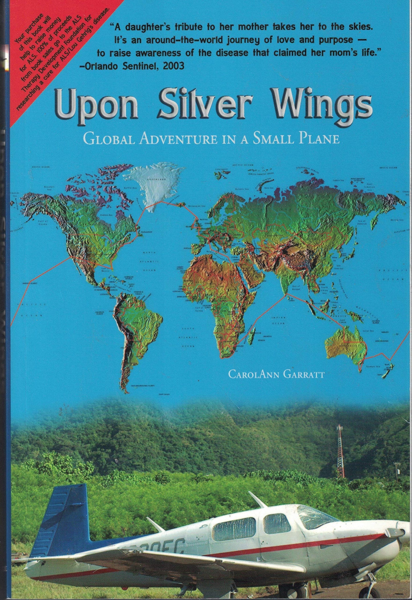 Upon Silver Wings: Global Adventure in a Small Plane