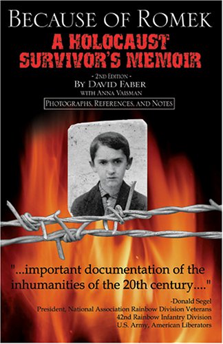 Because of Romek: A Holocaust Survivor's Memoir - 9037