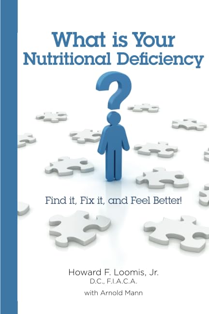 What is Your Nutritional Deficiency?: Find It, Fix It, and Feel Better!
