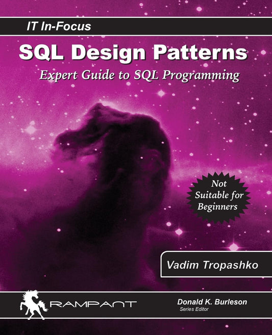 SQL Design Patterns: The Expert Guide to SQL Programming (IT In-Focus) - 195