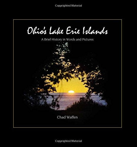 Ohio's Lake Erie Islands (2nd Edition)