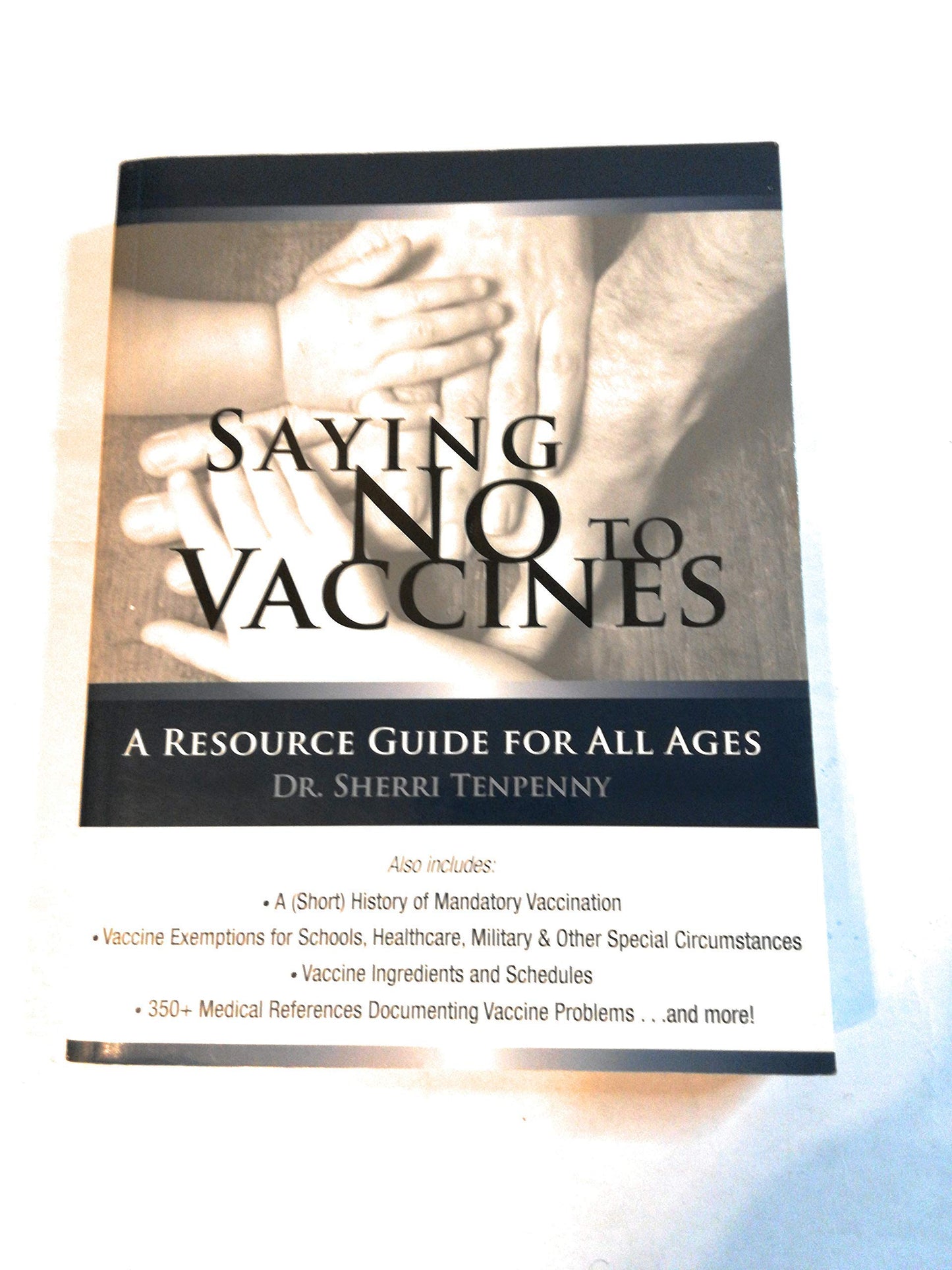 Saying No to Vaccines: A Resource Guide for All Ages - 6713
