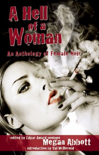 A Hell of a Woman: An Anthology of Female Noir - 8941