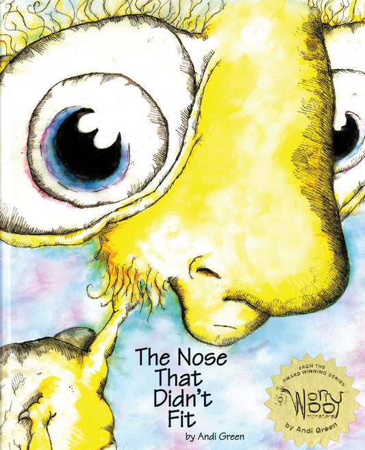 The Nose That Didn't Fit: A Children's Book About Insecurity (WorryWoo Monsters)