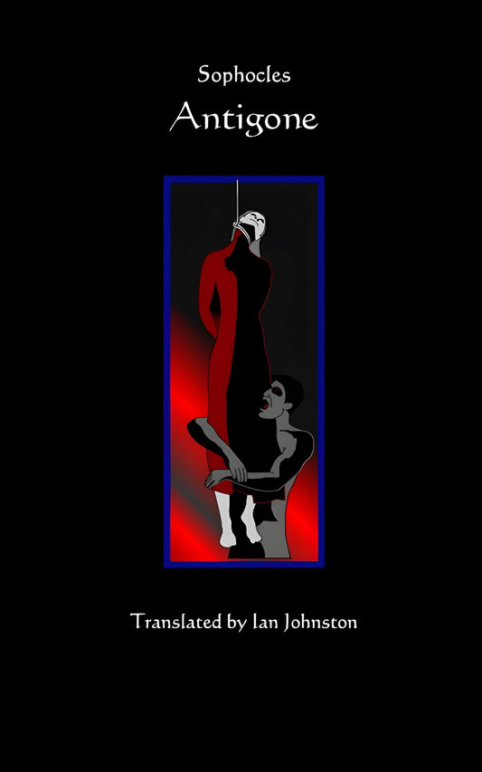 Antigone - A Clear, Modern English Translation for Students and Readers - 6443